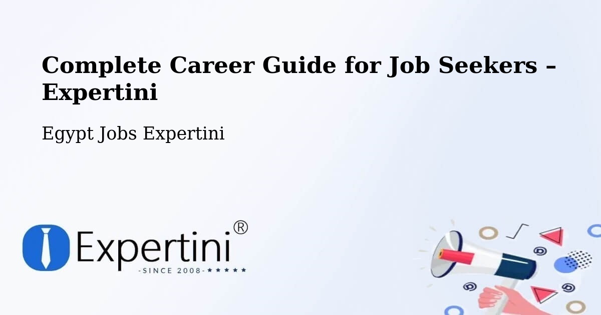 Career Guide for Job Seekers – Cairo - Cairo, Egypt Jobs Expertini