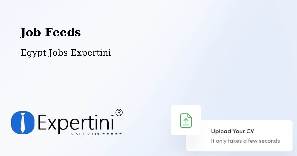 Job Listings Feed – Cairo - Egypt Jobs Expertini