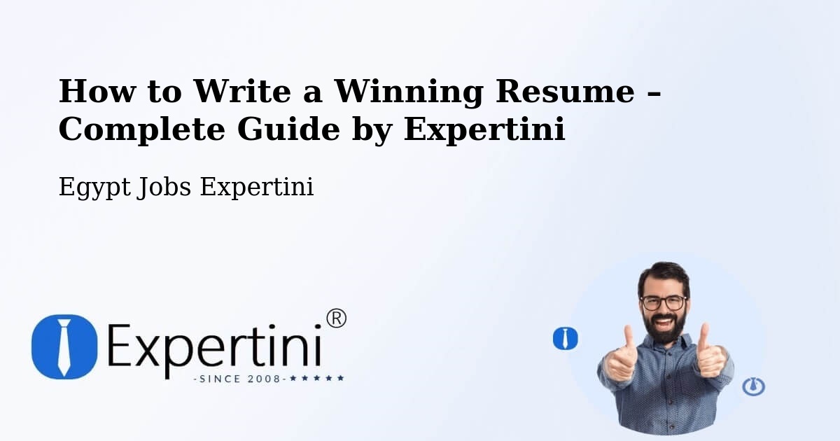 Resume Writing Guide for Job Seekers – Cairo - Cairo, Egypt Jobs Expertini